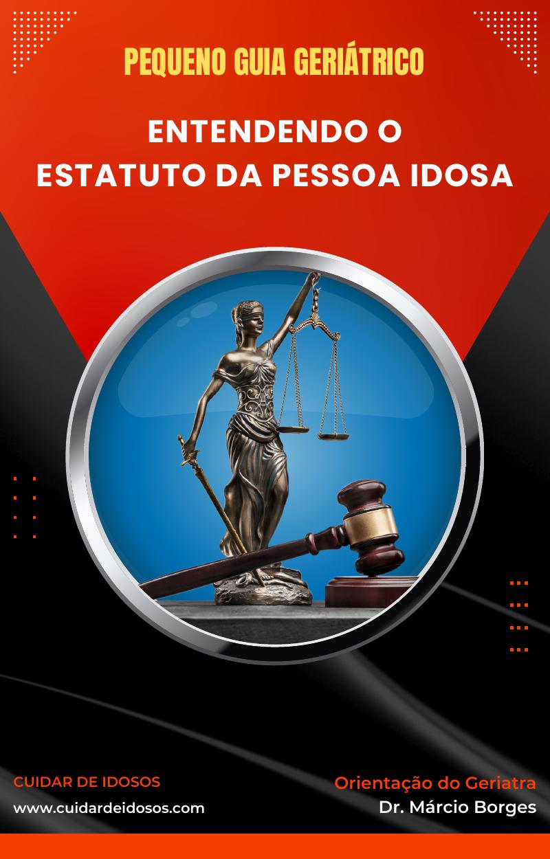 Capa: Entendendo o Estatuto da Pessoa Idosa